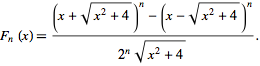  F_n(x)=((x+sqrt(x^2+4))^n-(x-sqrt(x^2+4))^n)/(2^nsqrt(x^2+4)) 